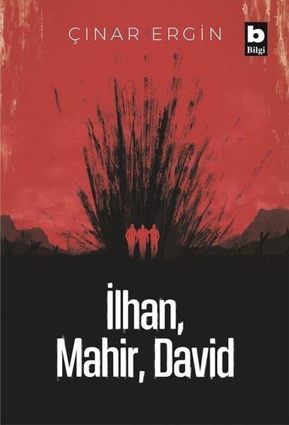 Çınar ErginTürkiye Romanİlhan - Mahir - David