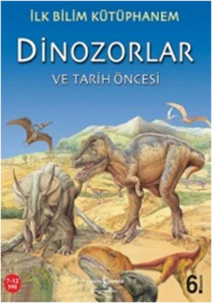 Nicholas HarisBilimsel Çocuk Kitaplarıİlk Bilim Kütüphanem-Dinozorlar ve Tarih Öncesi
