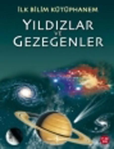 Nicholas HarisBilimsel Çocuk Kitaplarıİlk Bilim Kütüphanem-Yıldızlar ve G