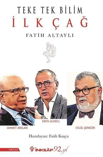 Fatih AltaylıBilim Tarihi Kitaplarıİlk Çağ-Teke Tek Bilim