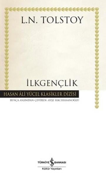 Lev Nikolayeviç TolstoyTürkçe Romanlarİlkgençlik