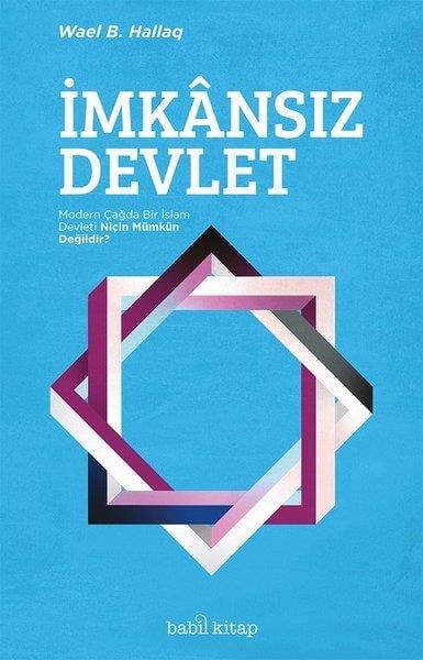 Wael B. HallaqAraştırma & İnceleme ve Referans Kitaplarıİmkansız Devlet