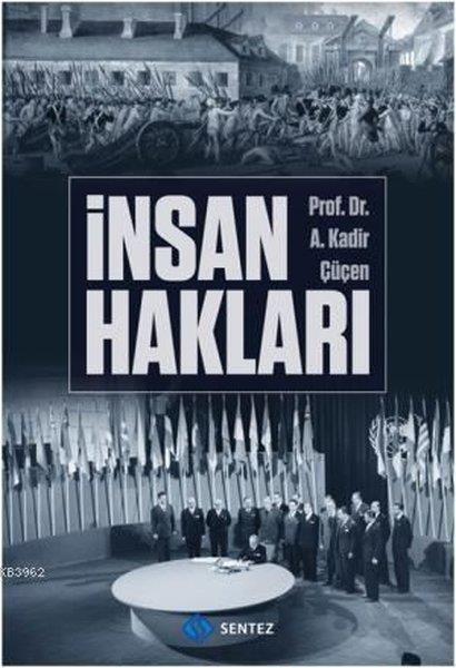 A. Kadir ÇüçenAkademik Kitaplarİnsan Hakları