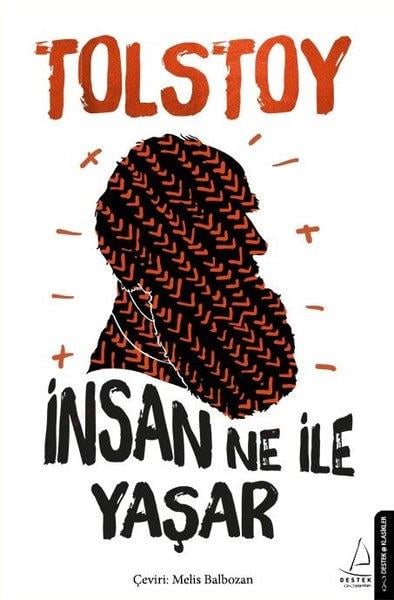 Lev Nikolayeviç TolstoyTürkçe Romanlarİnsan Ne ile Yaşar