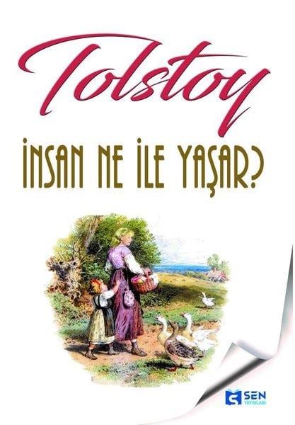 Lev Nikolayeviç TolstoyKlasik Çocuk Kitaplarıİnsan Ne İle Yaşar?