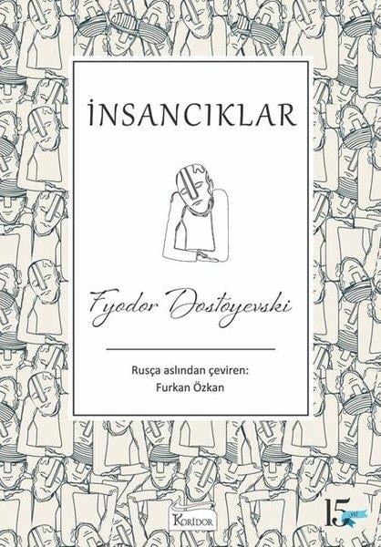 Fyodor Mihayloviç DostoyevskiDünya Klasikleri & Klasik Kitaplarİnsancıklar-Bez Ciltli