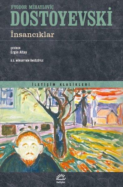 Fyodor Mihayloviç DostoyevskiDünya Klasikleriİnsancıklar