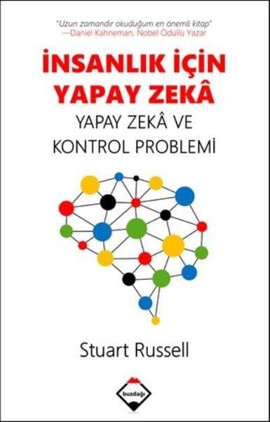 Stuart RussellYapay Zekaİnsanlık için Yapay Zeka - Yapay Zeka ve Kontrol Problemi