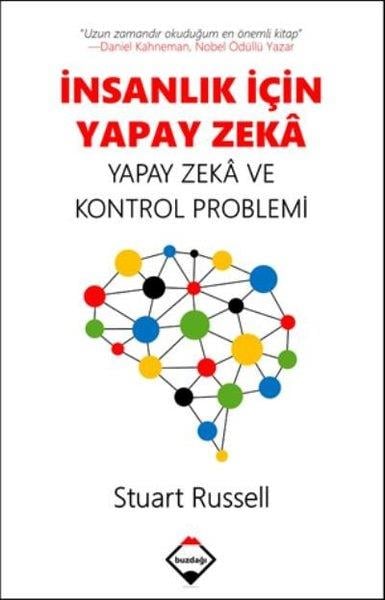 Stuart RussellYapay Zekaİnsanlık için Yapay Zeka - Yapay Zeka ve Kontrol Problemi