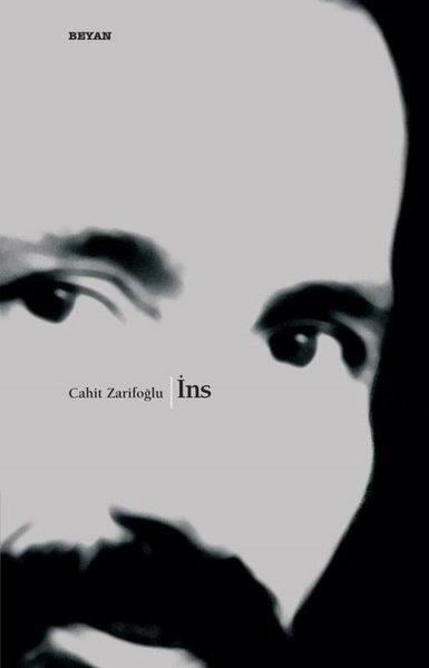 Cahit ZarifoğluCahit Zarifoğlu (1940 - 1987)İns