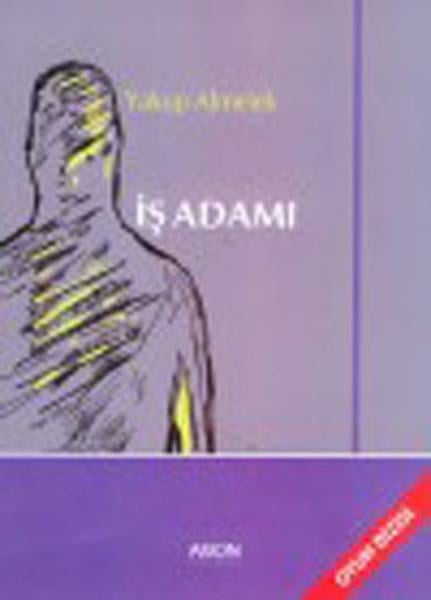 Yakup AlmelekSenaryo Kitaplarıİş Adamı