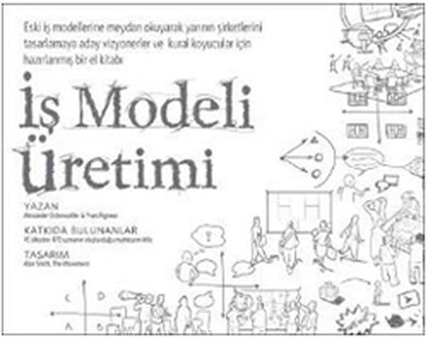 Alexander Osterwalderİş Dünyası Kitaplarıİş Modeli Üretimi