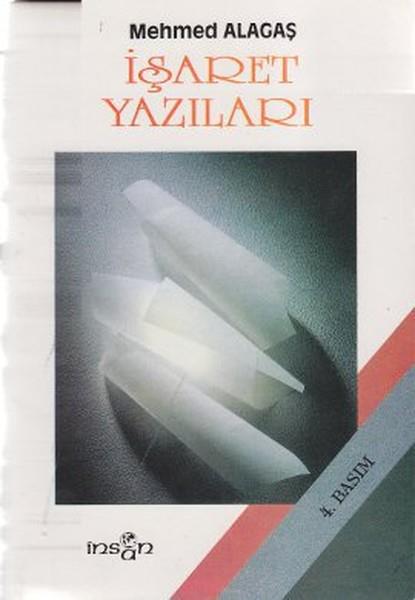 Mehmed AlagaşDin Felsefesi Kitaplarıİşaret Yazıları