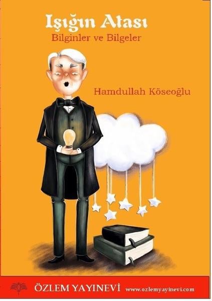 Hamdullah KöseoğluHikaye (Öykü) KitaplarıIşığın Atası
