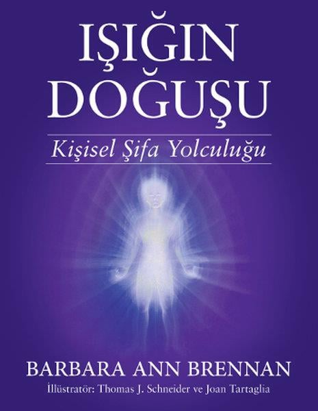 Barbara Ann BrennanKişisel Gelişim KitaplarıIşığın Doğuşu