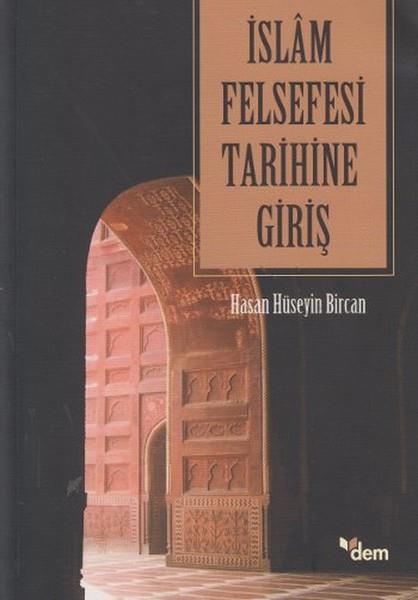 Hasan Hüseyin BircanMüslümanlıkla İlgili Kitaplarİslam Felsefesi Tarihine Giriş