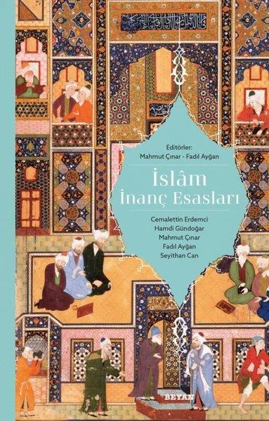 Kolektifİslam Tarihi Kitaplarıİslam İnanç Esasları