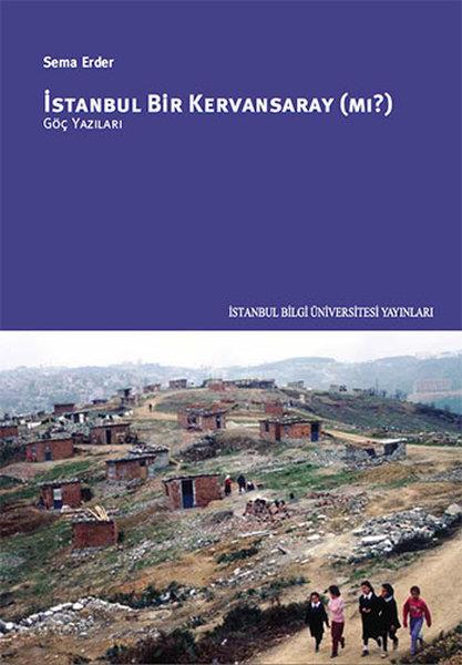 Cem TüzünSiyaset Sosyolojisi Kitaplarıİstanbul Bir Kervansaray mı?