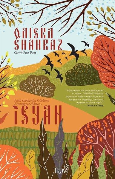 Qaisra ShahrazTürkçe Romanlarİsyan-Farklı Kültürlerden Evlilklerin Karmakarışık Hikayesi