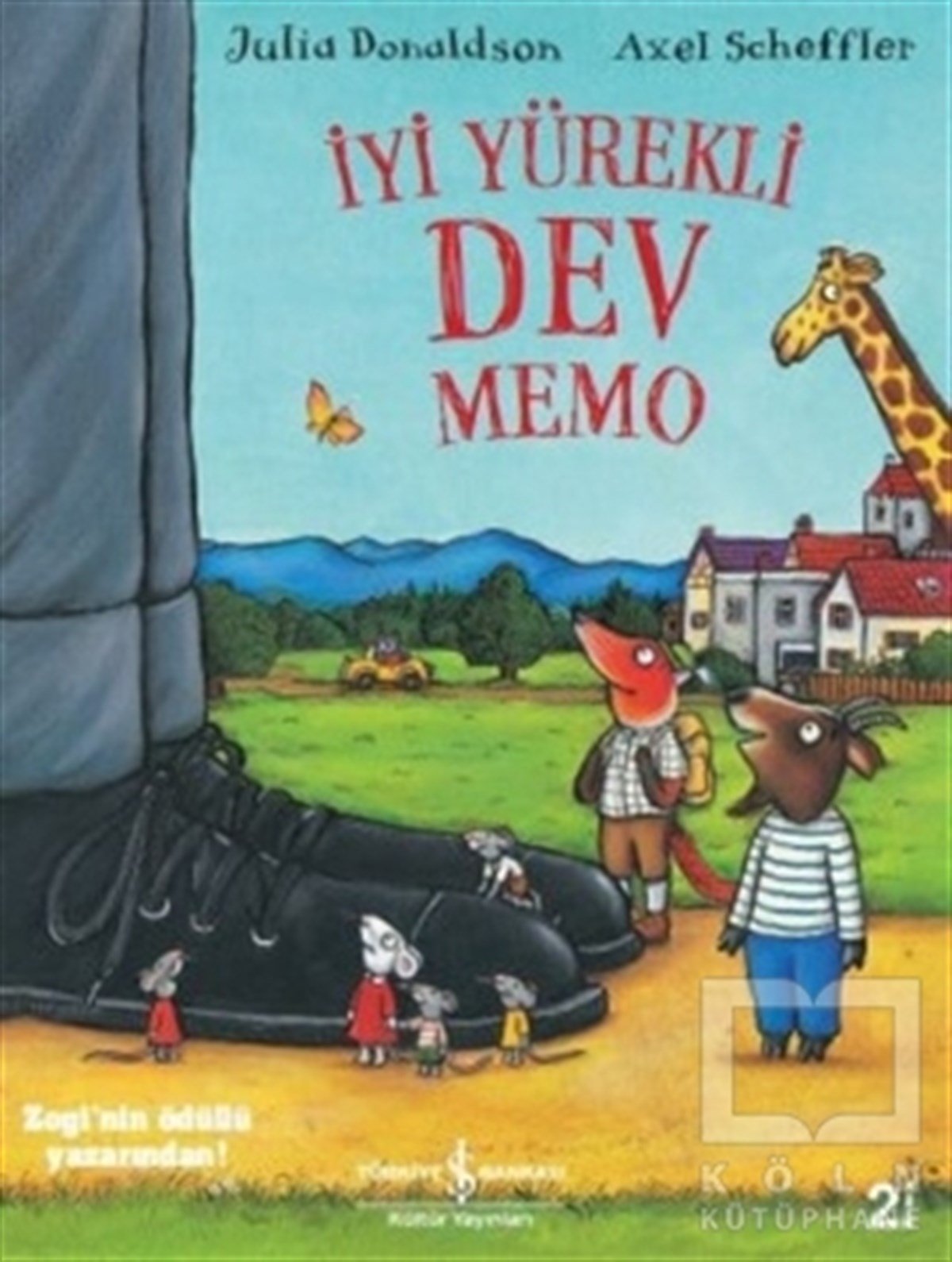 Julia DonaldsonOkul Öncesi Resimli Kitaplarİyi Yürekli Dev Memo