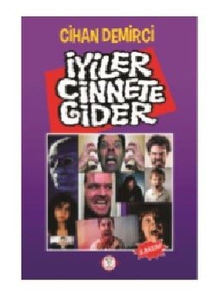 Cihan DemirciMizah Kitaplarıİyiler Cinnete Gider