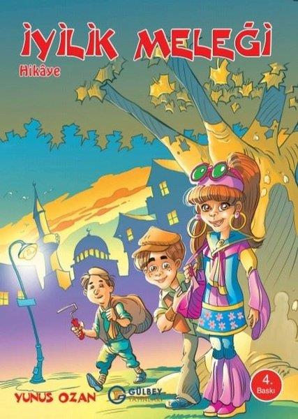 Yunus OzanÇocuk Hikaye Kitaplarıİyilik Meleği