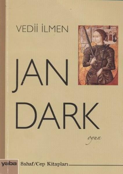 Vedii İlmenTarihi RomanlarJan Dark