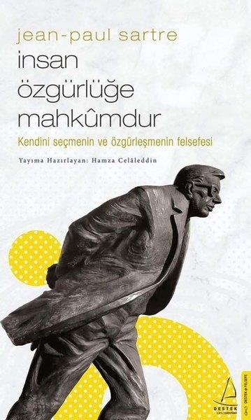 Hamza CelaleddinDiğerJean-Paul Sartre - İnsan Özgürlüğe Mahkumdur