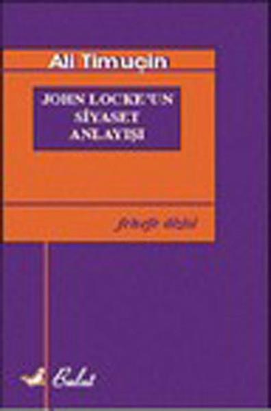 Ali TimuçinForschung & Untersuchung und NachschlagewerkeJohn Locke’un Siyaset Anlayışı