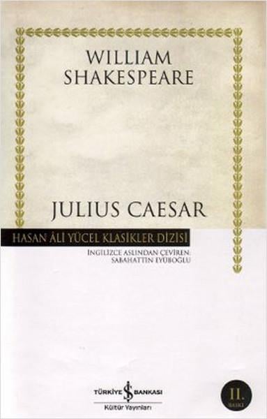 William Shakespeareİngiliz Dünya KlasikleriJulius Caesar - Hasan Ali Yücel Klasikleri