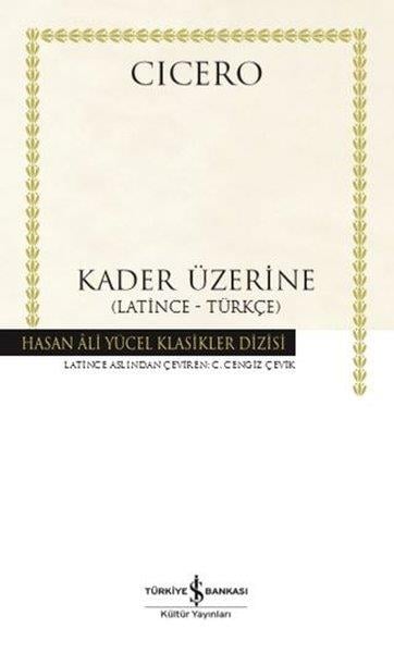 CiceroDüşünce KitaplarıKader Üzerine - Latince-Türkçe - Hasan Ali Yücel Klasikler