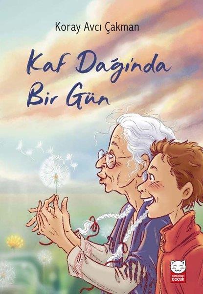 Koray Avcı ÇakmanÇocuk Gençlik RomanlarıKaf Dağı'nda Bir Gün