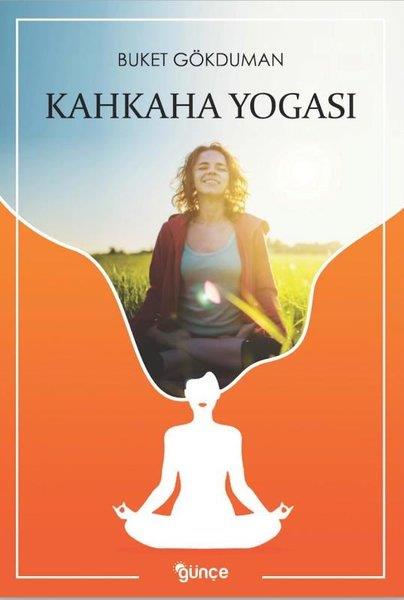Buket GökdumanKişisel Gelişim KitaplarıKahkaha Yogası