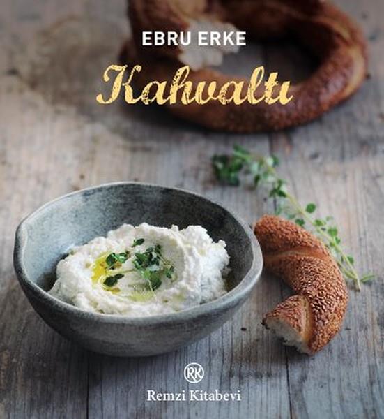 Ebru ErkeTürk Mutfağı KitaplarıKahvaltı