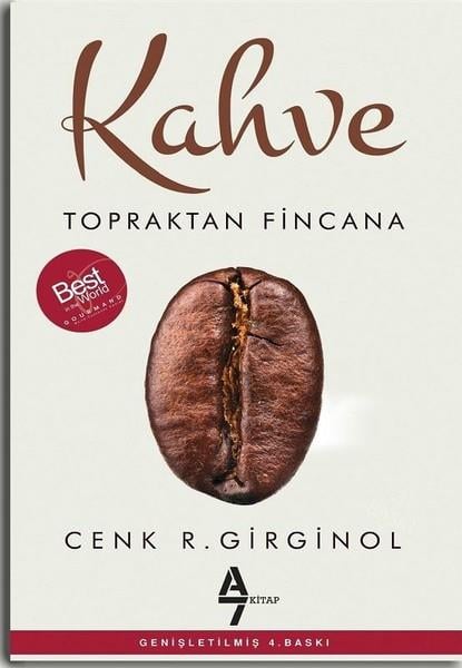Cenk R. GirginolReferans & Kaynak KitaplarKahve-Topraktan Fincana
