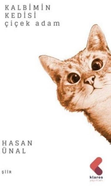 Hasan ÜnalTürk ŞiiriKalbimin Kedisi