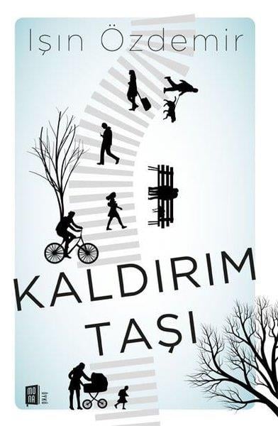 Işın ÖzdemirTürkiye RomanKaldırım Taşı