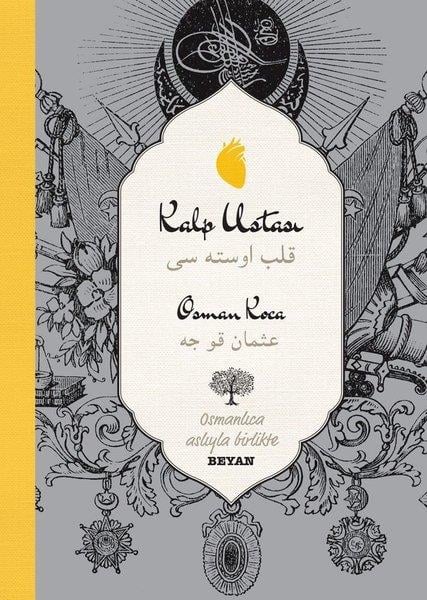 Osman KocaTürk Klasik Çocuk KitaplarıKalp Ustası-Osmanlıca Türkçe-İki Dil Bir Kitap