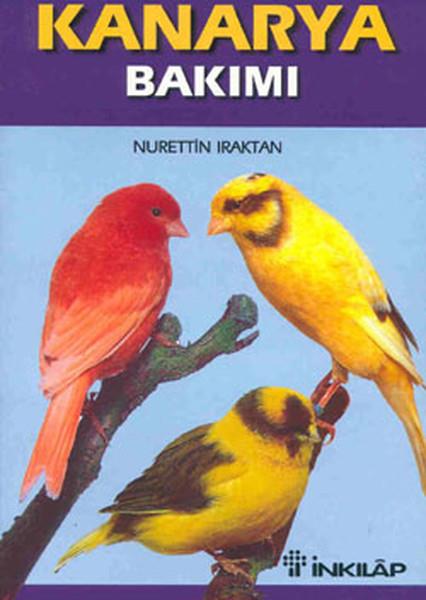 Nurettin IraktanTierpflege BücherKanarya Bakımı