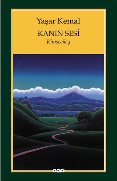 Yaşar KemalYaşar Kemal (1923 - 2015)Kanın Sesi-Kimsecik 3