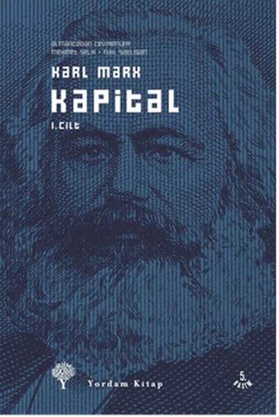 Mehmet SelikSiyaset Felsefesi KitaplarıKapital Cilt: 1