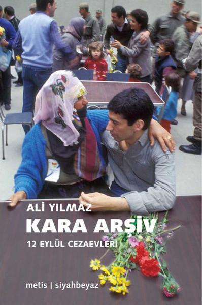 Ali YılmazSol Hareketler ile İlgili KitaplarKara Arşiv