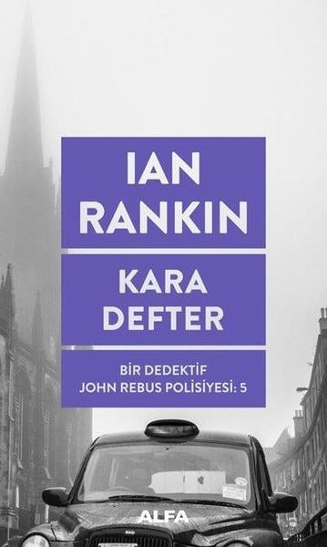Ian RankinTürkçe RomanlarKara Defter: Bir Dedektif John Rebus Polisiyesi-5