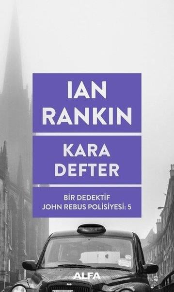 Ian RankinTürkçe RomanlarKara Defter: Bir Dedektif John Rebus Polisiyesi-5