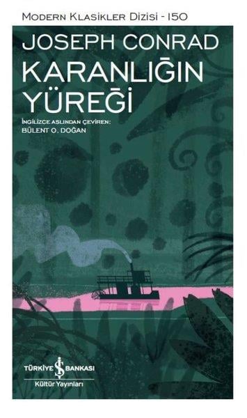 Joseph Conradİngiliz Dünya KlasikleriKaranlığın Yüreği-Modern Klasikler 150