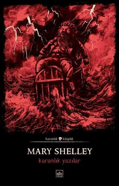 Mary Shelleyİngiliz Dünya KlasikleriKaranlık Yazılar-Karanlık Kitaplık