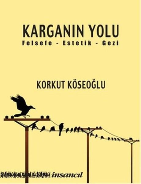 Özden ÖzütemizÄsthetikKarganın Yolu
