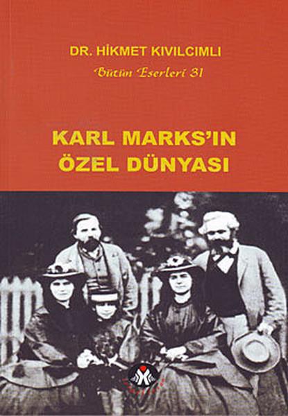 Hüray KılıçSiyaset Felsefesi KitaplarıKarl Marks'ın Özel Dünyası