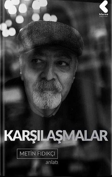 Metin FındıkçıAnlatıKarşılaşmalar