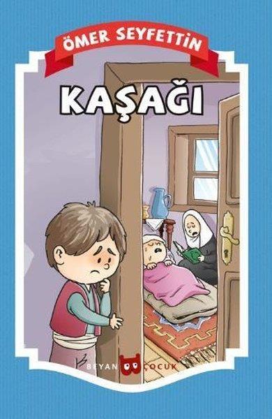 Ömer SeyfettinTürk Klasik Çocuk KitaplarıKaşağı